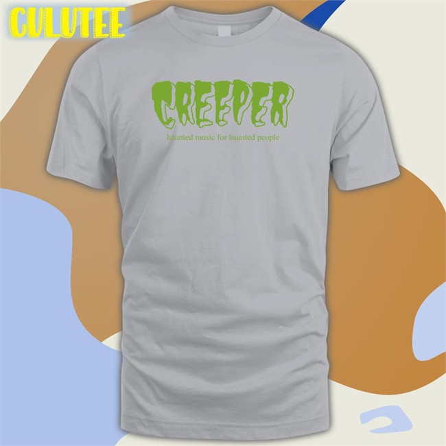 Creeper Merch Creeper Haunted Music For Haunted People Tee Allotment Creeper Haunted Music For Haunted People Tank Top Allotment