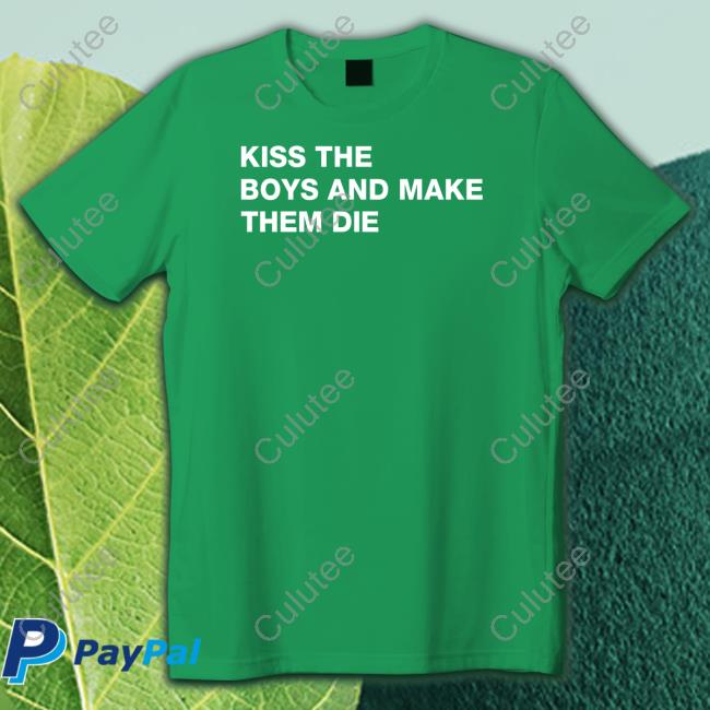 Kiss The Boys And Make Them Die V Neck T Shirt