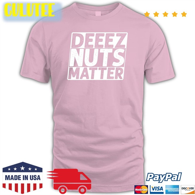 Deeez Nuts Matter Tee Shirt Ed Henry Deeez Nuts Matter Hooded Sweatshirt Jenna Ellis
