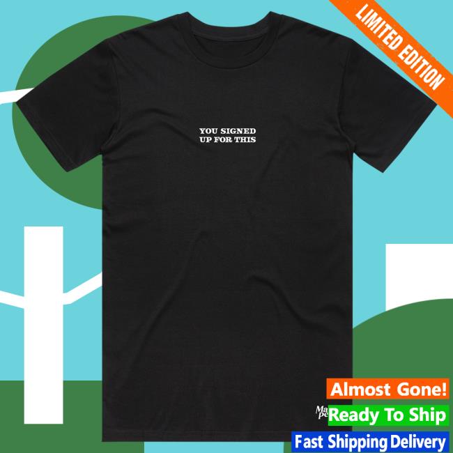 Maisie Peters Store Merch You Signed Up For This Embroidered T-Shirts Black