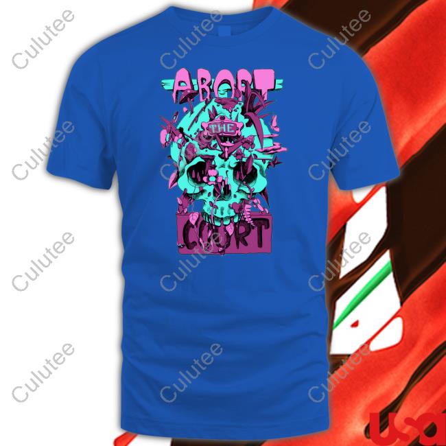 Tarbox Tarbox Abort The Court Shirts