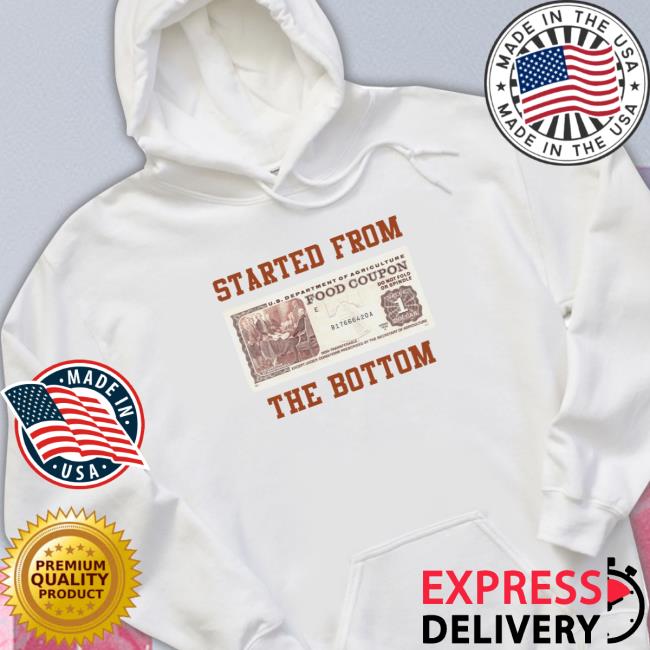 Official Food stamp started from the bottom Shirt