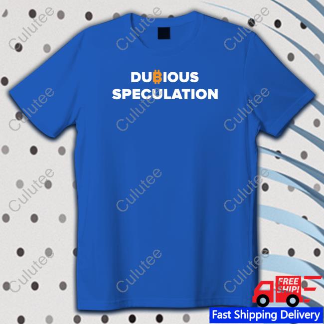 Into The Cryptoverse Merch Dubious Speculation Tee Shirt Benjamin Cowen