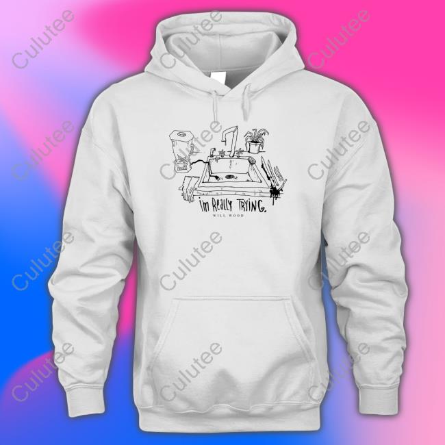 I'm Really Trying Shirt Will Wood Merch Against The Kitchen Floor