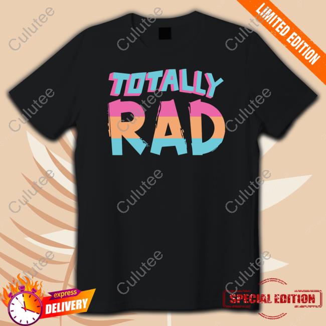 Official Shop Totally Rad 90S Long Sleeve Tee