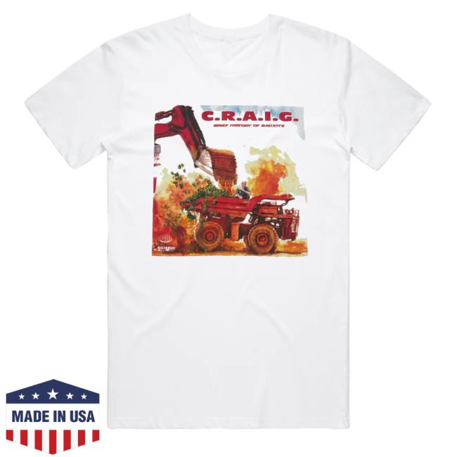 Dr. Colossus Merch C.R.A.I.G A Brief History Of Bauxite White Long Sleeve Shirt