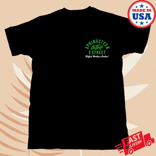 Officia Bruce Springsteen Merch Store Springsteen & The E-Street Band Belfast 2024 Limited Edition Tour New Shirt