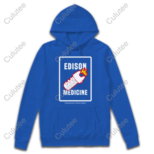 Edison Medicine Shirt