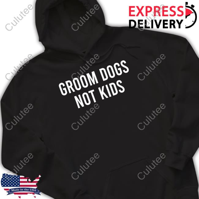 Groom Dogs Not Kids Tank Top