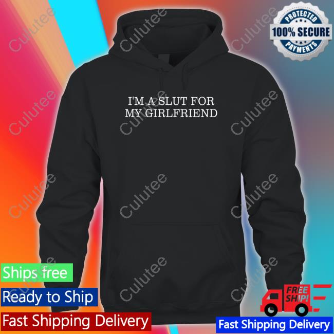 I'm A Slut For My Girlfriend She Junya On My Wata Until I Nabe She The K In My Kapital She Issey On My Miyake She Peter Does Me T Shirt