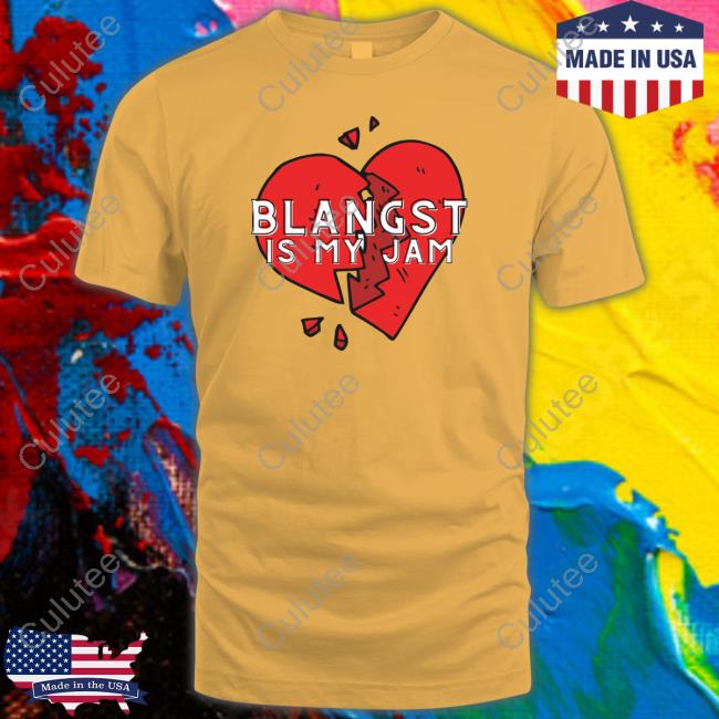 Blangst Is My Jam Tee