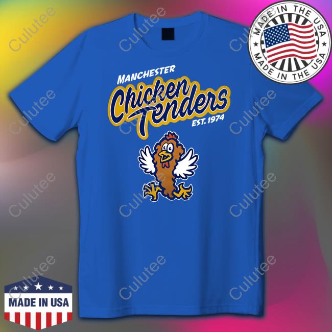 Lucy Burdge Fisher Cats Store Manchester Chicken Tenders Est 1974 Shirt