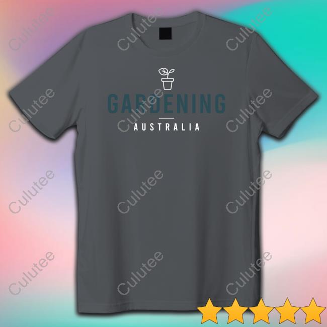Abc Merch Gardening Australia Shirts