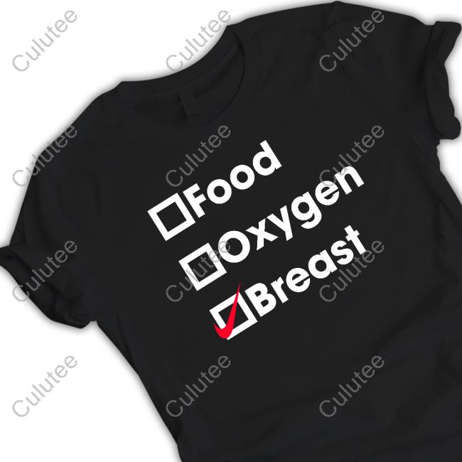 Food Oxygen Breast Shirts