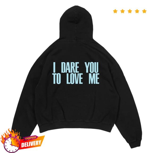 Crush Me I Dare You To Love Me Pullover Hoodie - Fletcher Official Shop