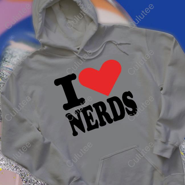Official I Love Nerds T Shirts