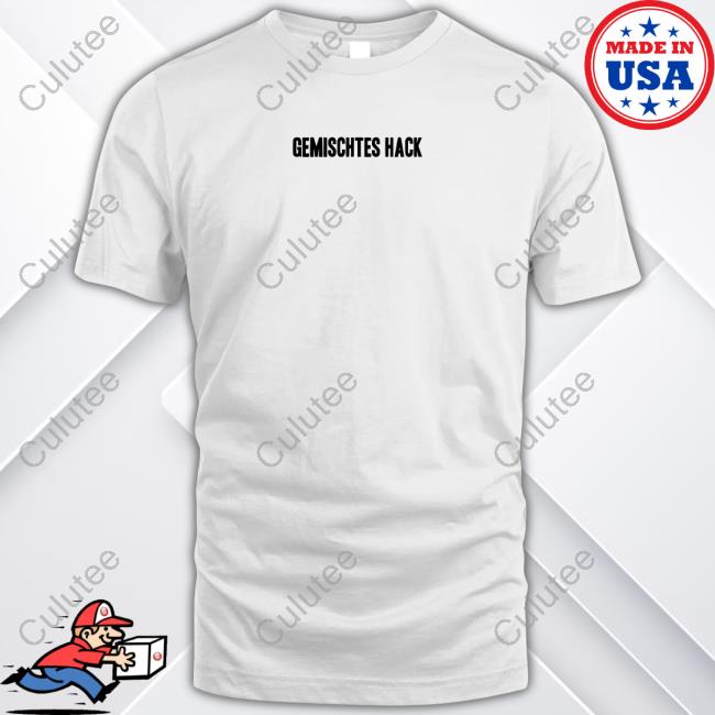 Official Gemischtes Hack Merch Gemischtes Hack White Shirts