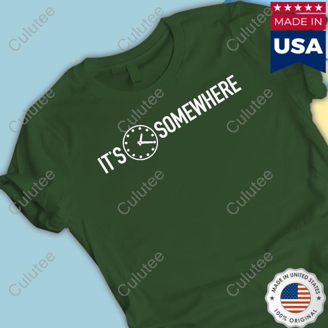 It's 1 20 Somewhere Sweatshirt