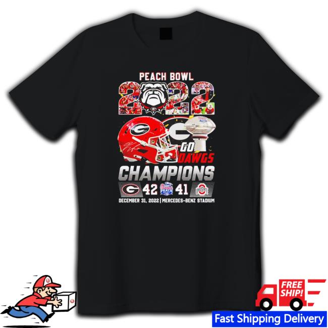 Georgia Bulldogs Champions Go Dawgs 2022 Peach Bowl Champions shirt