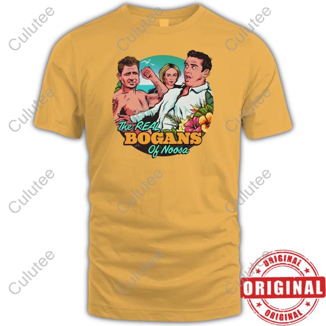 The Real Bogans Of Noosa Shirt