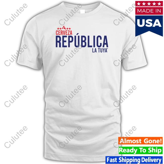 Cerveza Republica La Tuya Shirt