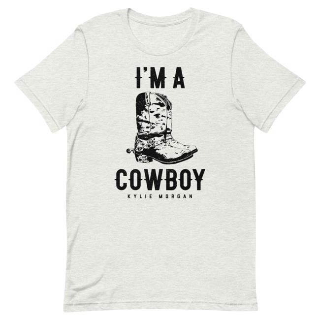 Official Kylie Morgan Shop I'm A Cowboy Attractive Shirt