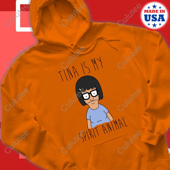 Tina Is My Spirit Animal Limited Edition Hooded Sweatshirt