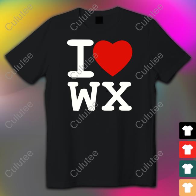 I Love Wx Tee