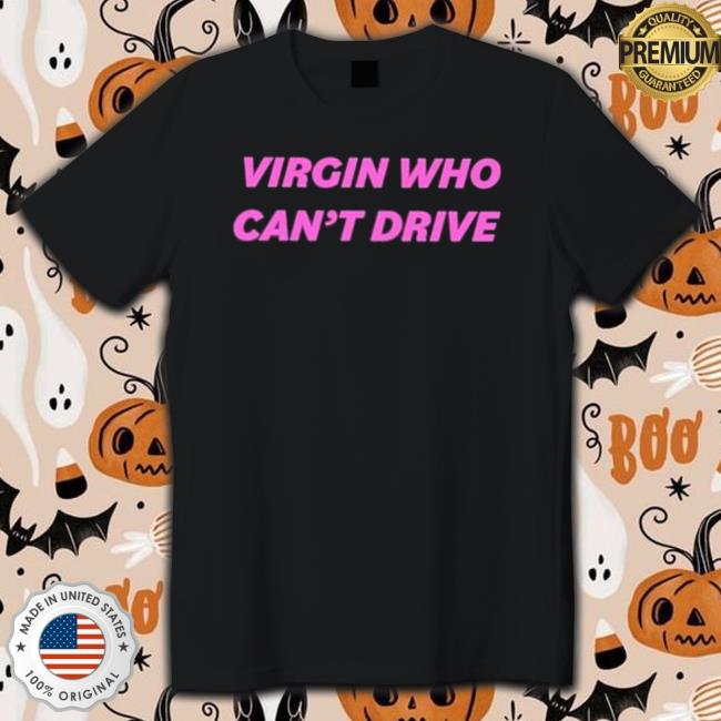 Virgin Who Can’T Drive Hooded Sweatshirt