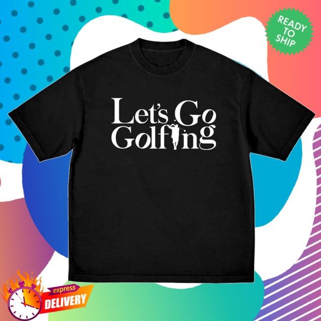 We The Best Official Merch Store Let’s Go Golfing Top Shirt Dj Khaled Clothing Shop Apparel