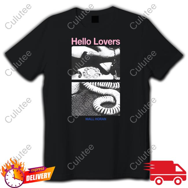 Hello Lovers Niall Horan New Shirt