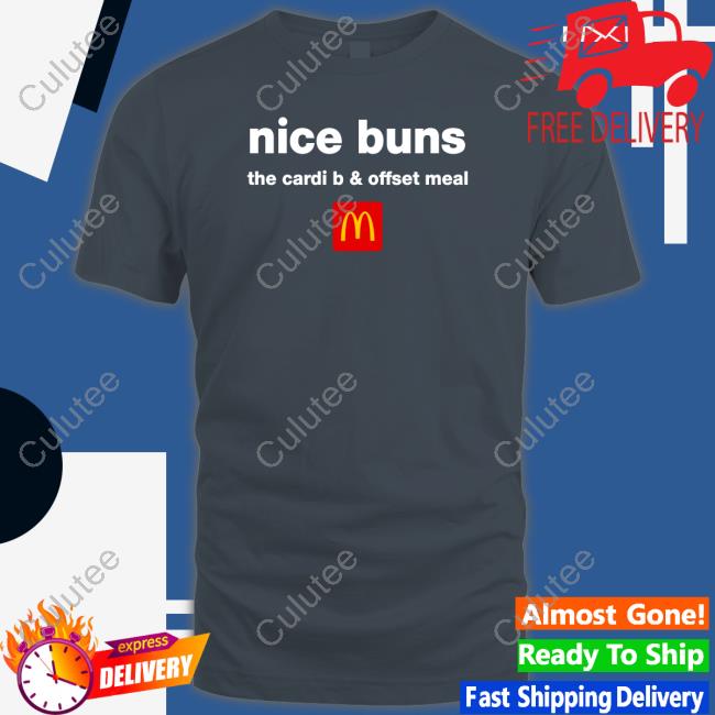 Nice Buns The Cardi B & Offset Meal Shirt