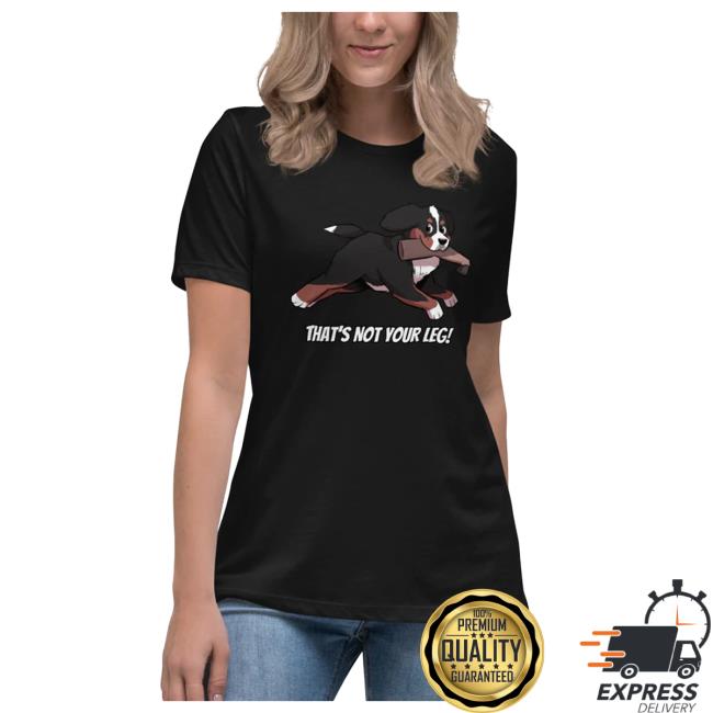 Official Mooselegs Store Shop Bunsenberner Merch | That's Not Your Leg Shirt New