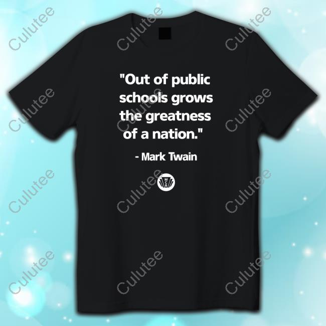 Magic City Books Out Of The Public Schools Grows The Greatness Of A Nation Mark Twai Tee Shirt