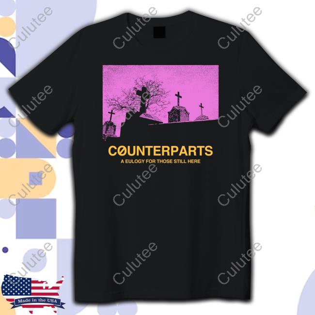 Counterparts A Eulogy For Those Still Here Shirt