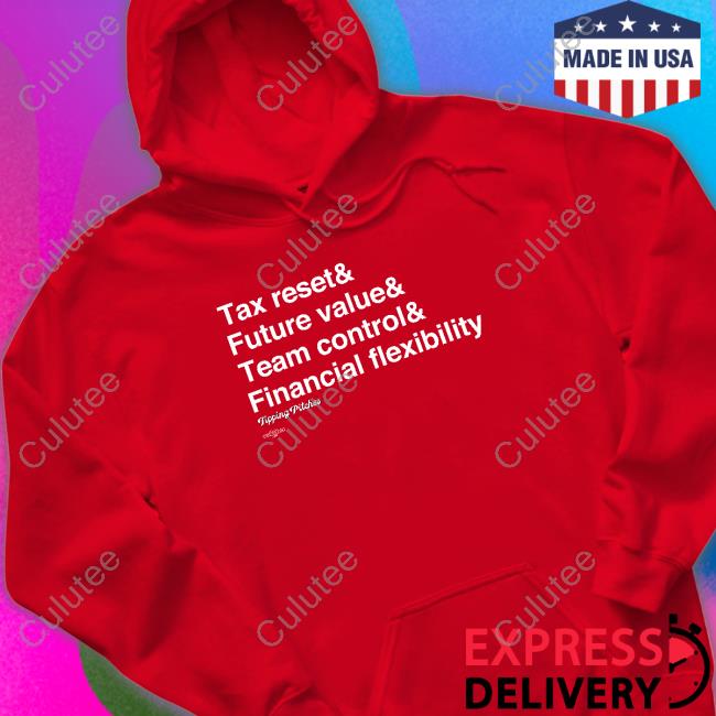 Official Tipping Pitches Merch Tax Reset & Future Value & Team Control & Financial Flexibility T-Shirt