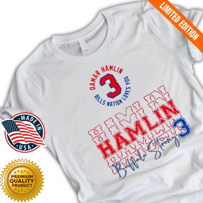 Damar Hamlin 3 Bills Nation Loves You Buffalo Strong Hoodie