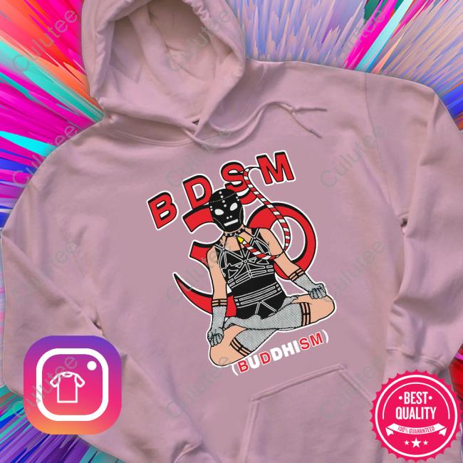B.D.S.M. (Buddhism) Shirts