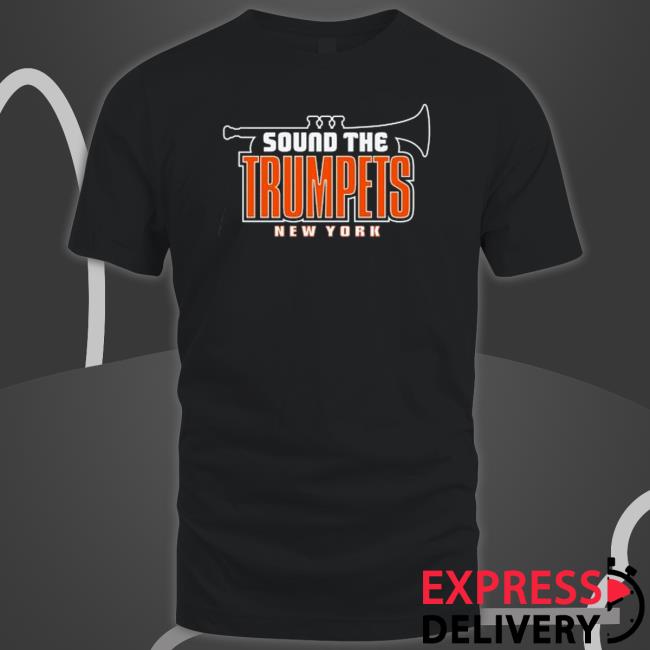 Sound the Trumpets new york baseball 2022 T-Shirt