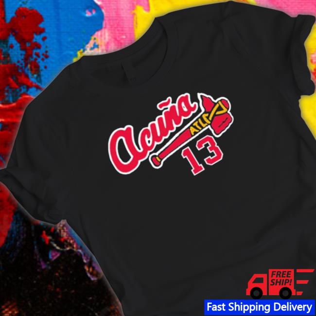 Original 13 Atlanta Braves Acuna Baseball Hoodie