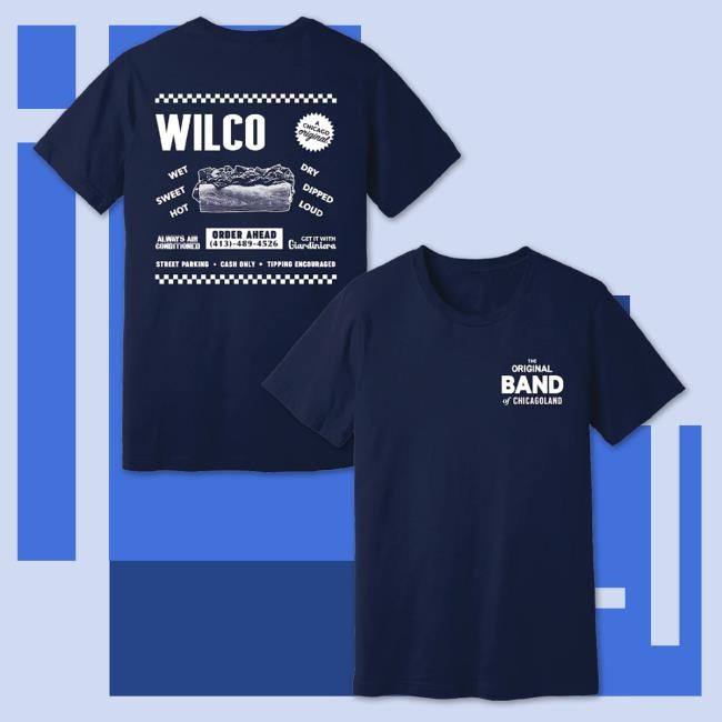 Official Wilco Apparel Store Wilco Store The Original Band of Chicagoland New T-Shirt
