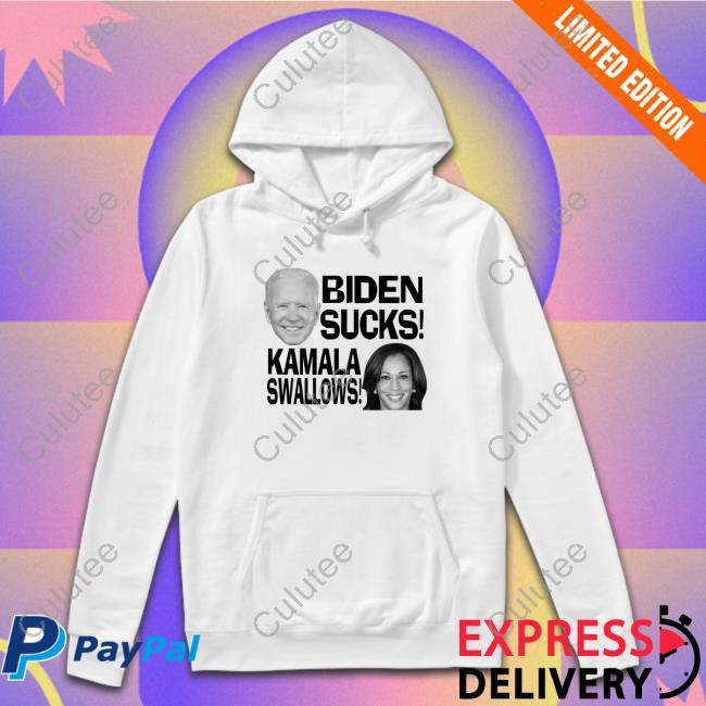Fuck Joe And The Hoe Biden Sucks Kamala Swalows Hoodie Biden Sucks Kamala Swalows Fuck Joe And The Hoe Shirt Trump's Rally The Good Liars