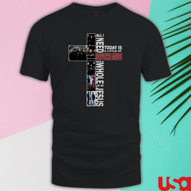 A Whole Lot Of Jesus All I Need Today Is A Little Of Depeche Mode 2023 Sweatshirts A Whole Lot Of Jesus All I Need Today Is A Little Of Depeche Mode 2023 Sweaters