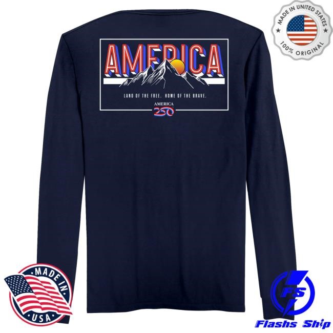 Rugged America250 Land Of The Free Home Of The Brave Men's Long Sleeve Heritage