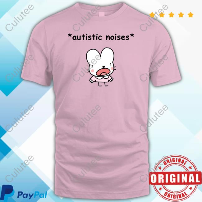 Autistic Noises T Shirt