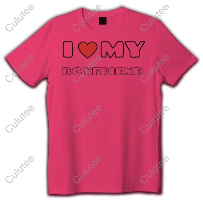 Spaarkd Store I Love My Boyfriend Shirts