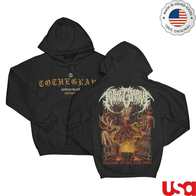 Official To The Grave Rising Merch To The Grave - Welcome To The Hell Hole Pull Over Hoodie Risingmerch