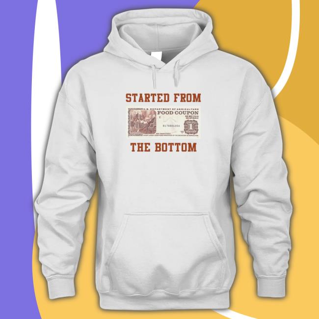 Official Food stamp started from the bottom T-Shirt Food stamp started from the bottom Shirt