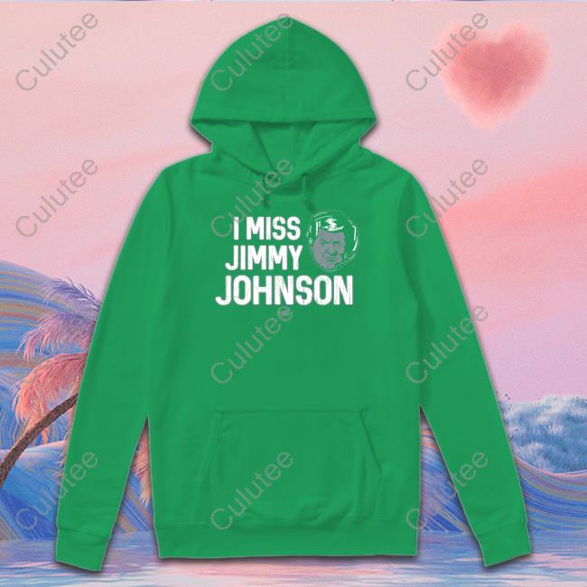 I Miss Jimmy Johnson T Shirt