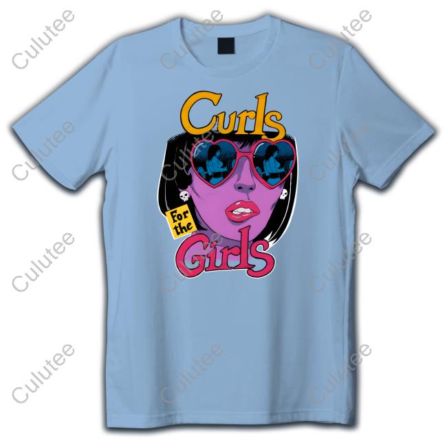 Official Curls For The Girls Shirt